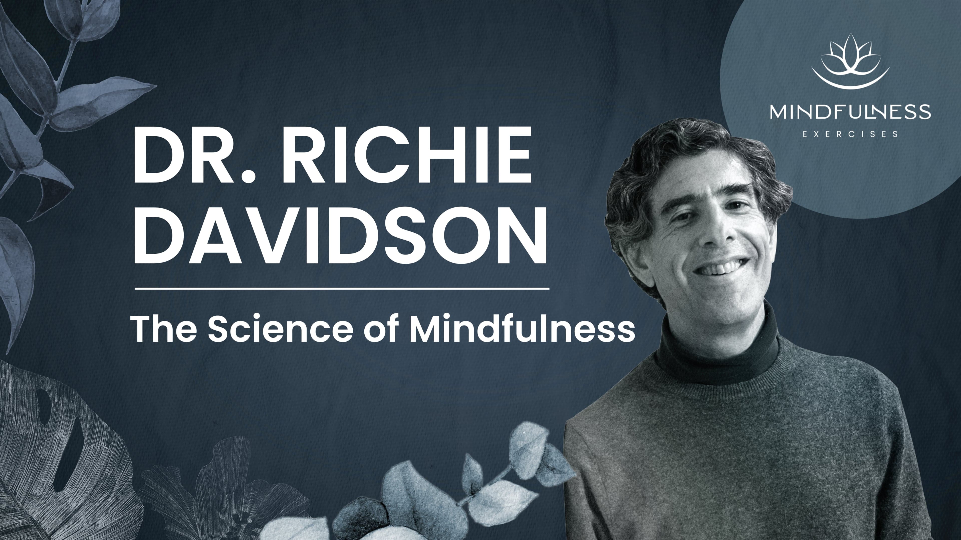 Richie Davidson, PhD