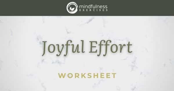 Joyful Effort - Worksheet