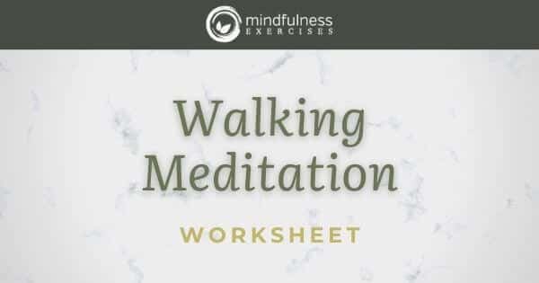 Walking Meditation - Worksheet