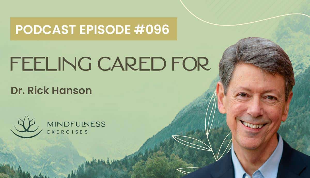 Feeling Cared For, with Rick Hanson