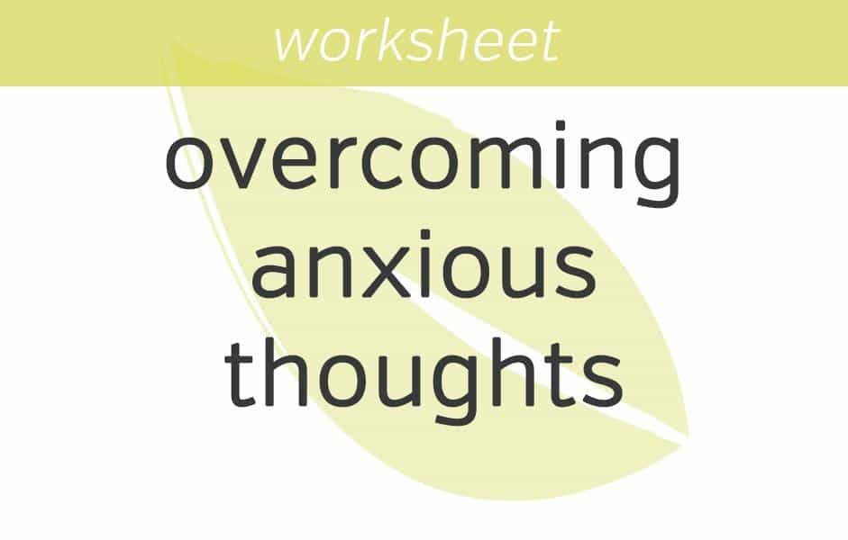 Overcoming Anxious Thoughts