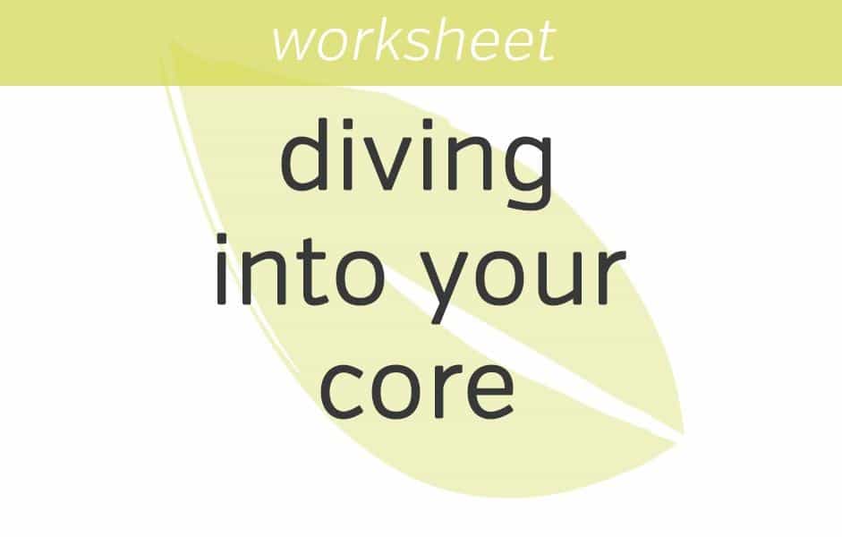 diving into your core
