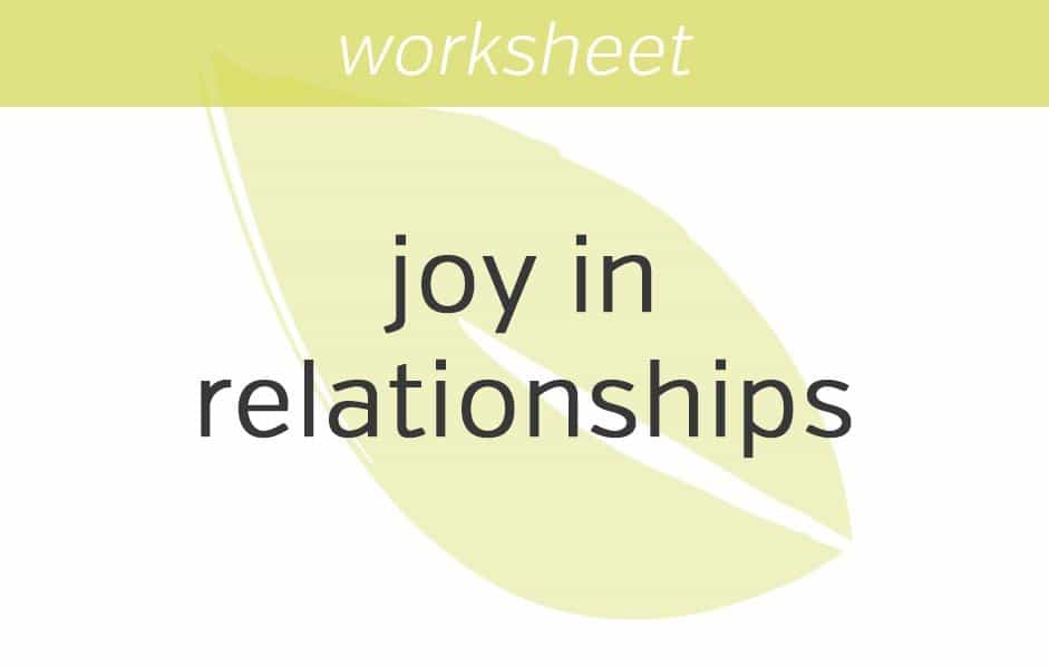 experiencing joy in relationships