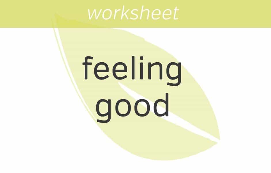 how to feel good about-feeling good