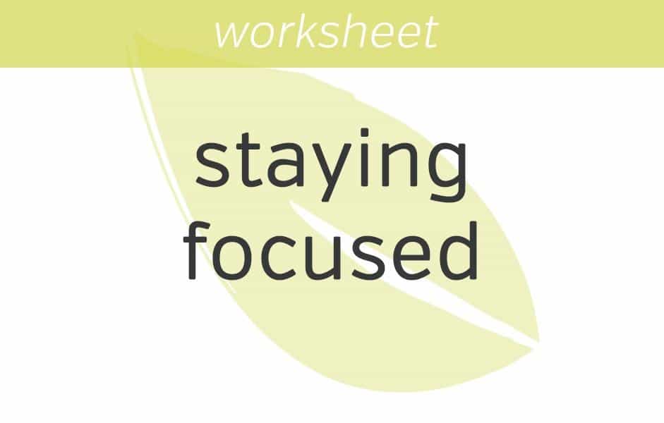 how to stay focused