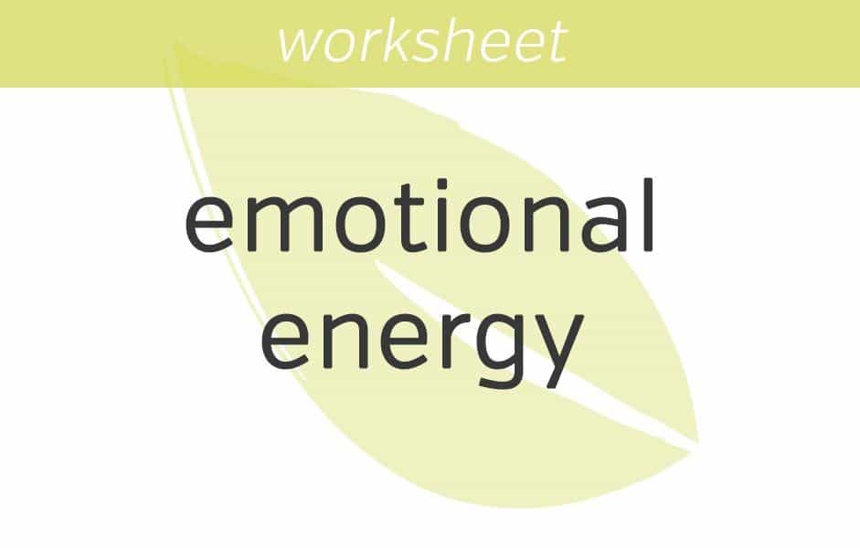 investing your emotional energy