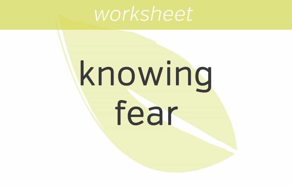 knowing fear