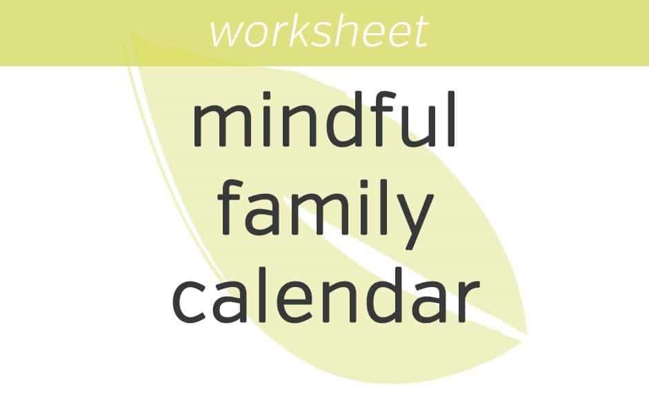 mindful family calendar