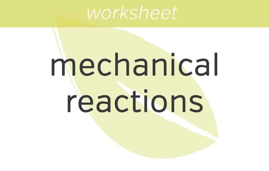 sizing up your mechanical reactions