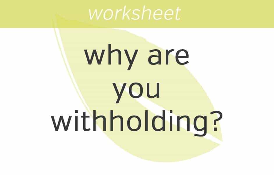 why are you withholding