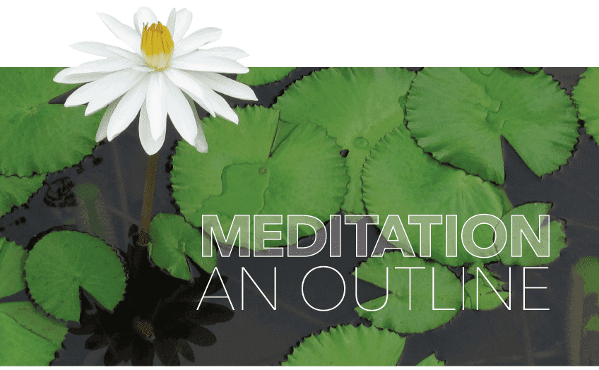 Meditation – An Outline