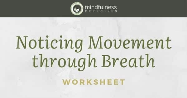 Noticing Movement through Breath