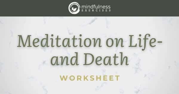 Meditation on Life- and Death - Worksheet