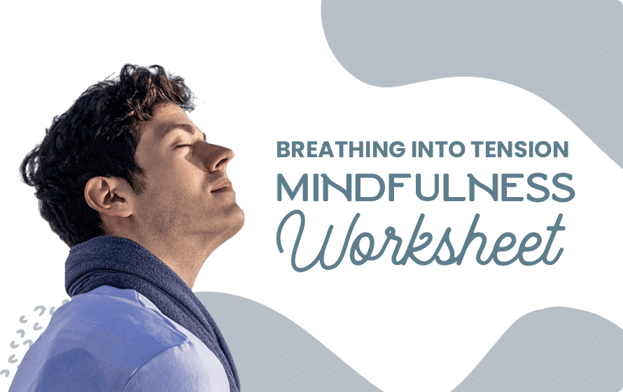 Breathing Into Tension