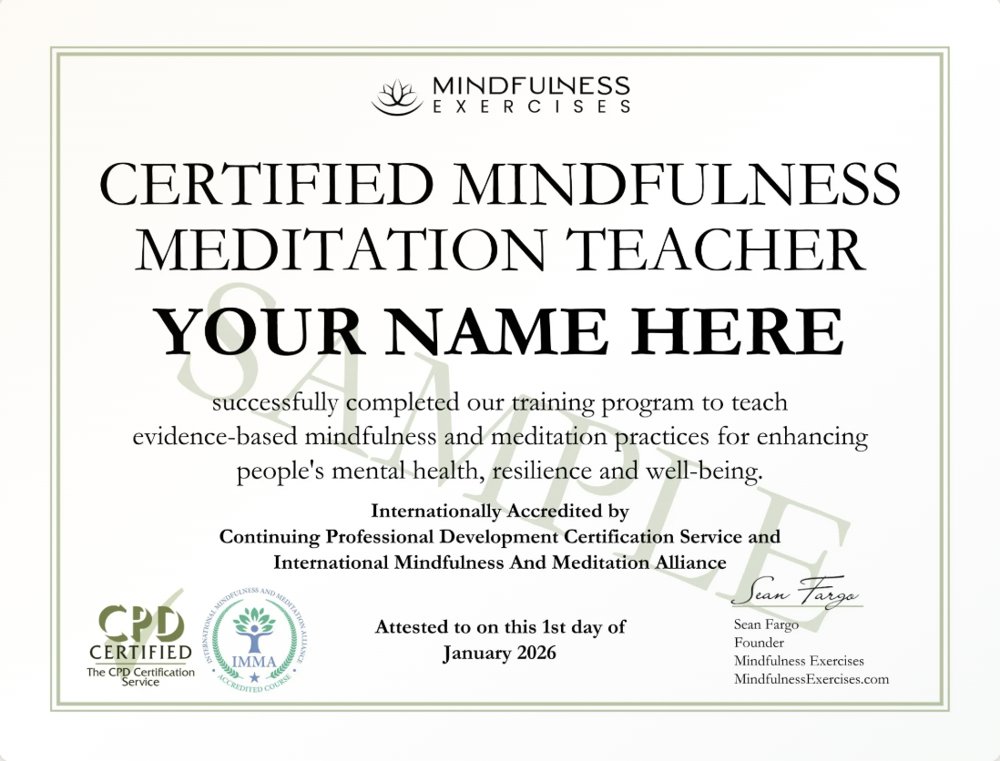 Certified Mindfulness Meditation Teacher certificate, accredited by CPD and IMMA